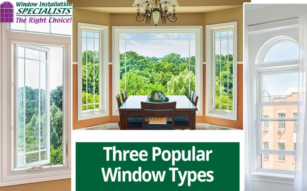 3 popular replacement window types 1024x640 fotor 20240604123147